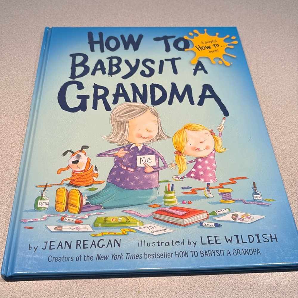How To Babysit a Grandma Book by Jean Reagan